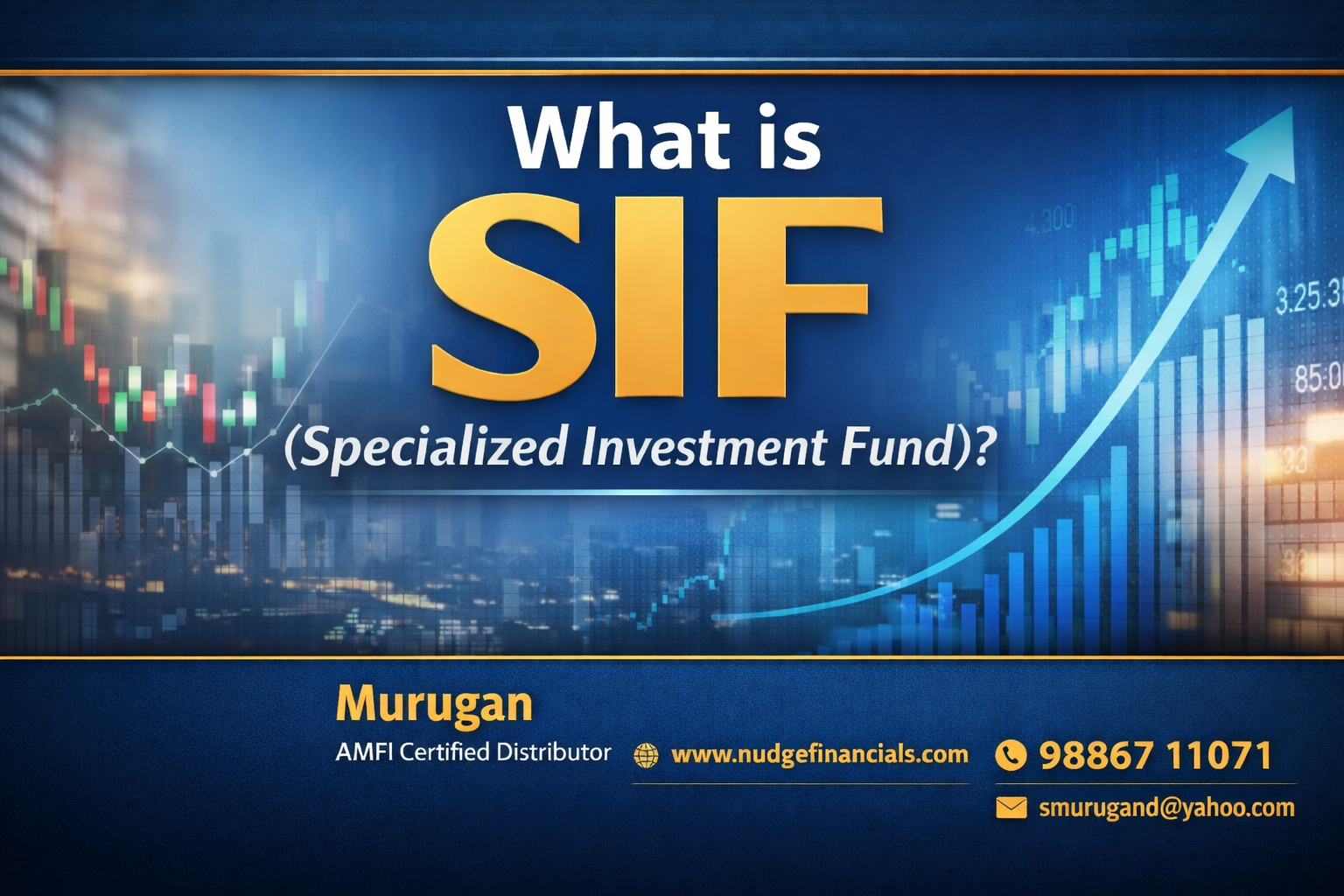 What is SIF(Specialized Investment Fund)? 